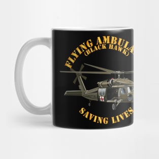 Flying Ambulance - Black Hawk - Saving Lives Mug